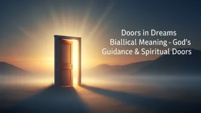 Doors in Dreams Biblical Meaning